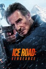 Ice Road Vengeance (2025) - DELUNAFLIX
