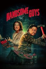 Handsome Guys (2024) - DELUNAFLIX
