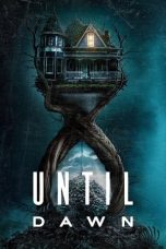 Until Dawn (2025) - DELUNAFLIX