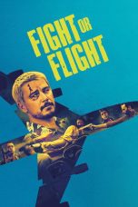 Fight or Flight (2024) - DELUNAFLIX
