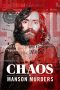 Chaos: The Manson Murders (2025) - DELUNAFLIX