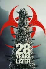 28 Years Later (2025) - DELUNAFLIX