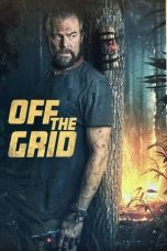 Off the Grid (2025) - DELUNAFLIX