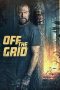 Off the Grid (2025) - DELUNAFLIX