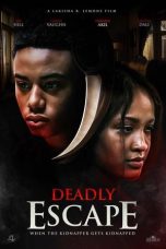 Deadly Escape (2025) - DELUNAFLIX