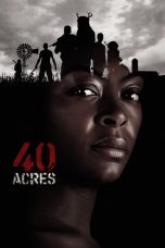 40 Acres (2024) - DELUNAFLIX
